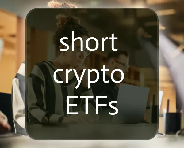 short crypto ETFs invest orbit